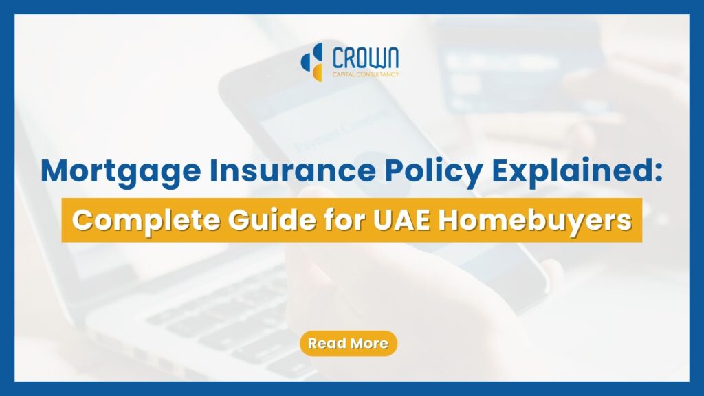 Mortgage Insurance Policy Explained: Complete Guide for UAE Homebuyers — text-based blog image.