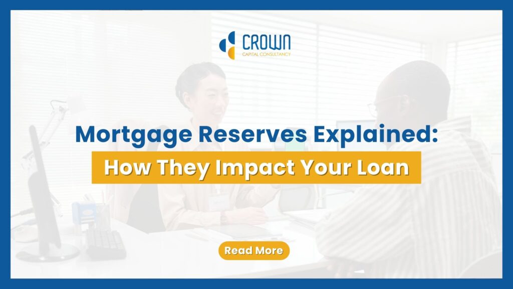 Mortgage Reserves Explained: How They Impact Your Loan — text-based blog image.