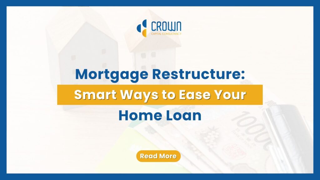 Mortgage Restructure: Smart Ways to Ease Your Home Loan — text-based blog image.