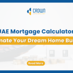 UAE Mortgage Calculator: Estimate Your Dream Home Budget — text-based blog header image.